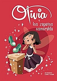 Olivia Y Los Zapatos Esmeralda / Olivia and the Emerald Shoes (Paperback)