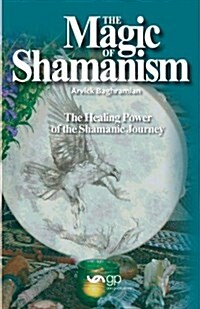 The Magic of Shamanism (Paperback)