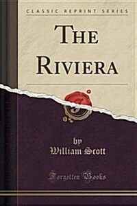 The Riviera (Classic Reprint) (Paperback)
