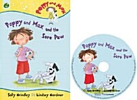 Poppy and Max and the Sore Paw (Paperback + CD 1장)