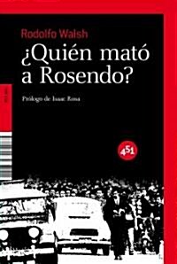 Quien mato a Rosendo? / Who Killed Rosendo? (Paperback)