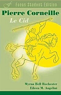 Corneille: Le Cid (Paperback)