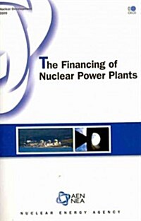 The Financing of Nuclear Power Plants (Paperback)