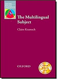 The Multilingual Subject (Paperback)