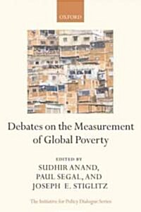 Debates on the Measurement of Global Poverty (Hardcover)