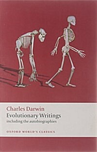 Evolutionary Writings : Including the Autobiographies (Paperback)