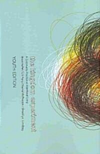 The Kingdom Experiment, Youth Edition: A Community Practice on Intentional Living (Paperback)