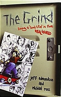 The Grind: Living a God-Life in the Real World (Paperback)