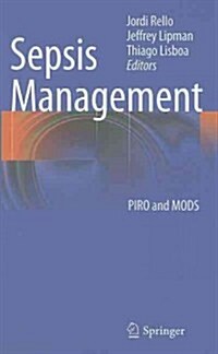 Sepsis Management: PIRO and MODS (Hardcover)