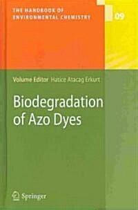 Biodegradation of Azo Dyes (Hardcover, 2010)