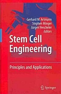 Stem Cell Engineering: Principles and Applications (Hardcover)
