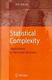 Statistical Complexity: Applications in Electronic Structure (Hardcover)