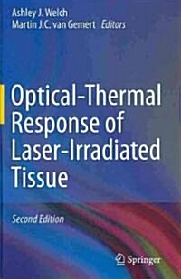 Optical-Thermal Response of Laser-Irradiated Tissue (Hardcover, 2)