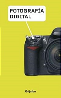 Fotografia digital / Digital Photographer (Paperback, Translation)