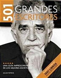 501 grandes escritores / 501 Great Writers (Paperback, Translation)
