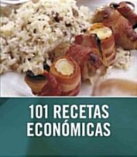 101 recetas economicas / 101 Cheap Eats (Paperback, Illustrated, Translation)