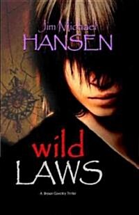 Wild Laws (Paperback)