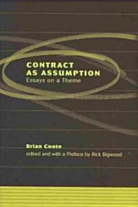 Contract as Assumption : Essays on a Theme (Hardcover)