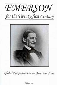 Emerson for the Twenty-First Century (Hardcover)