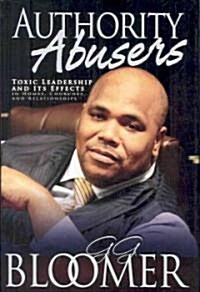 Authority Abusers (Hardcover, Revised)