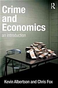 Crime and Economics : An Introduction (Paperback)