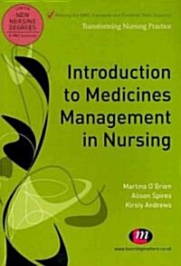 Introduction to Medicines Management in Nursing (Paperback, 1st)