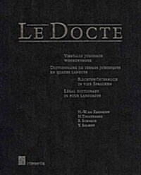 Le Docte: Legal Dictionary in Four Languages (Hardcover)