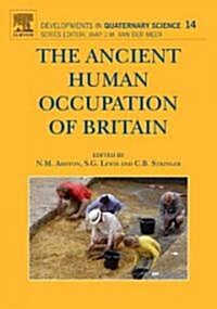 The Ancient Human Occupation of Britain (Hardcover)