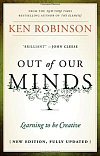 [중고] Out of Our Minds - Learning to Be Creative 2E (Hardcover, 2 Revised edition)