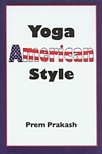 Yoga American Style (Paperback)