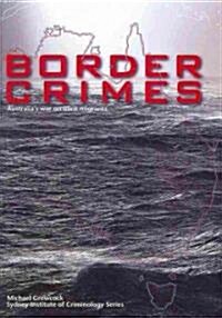 Border Crimes (Paperback)