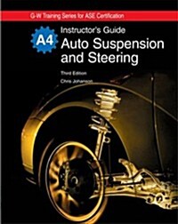 Auto Suspension and Steering Instructors Guide (Paperback, 3rd)