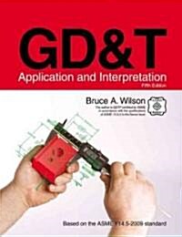 GD&T Application and Interpretation (Paperback, 5)