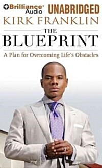 The Blueprint: A Plan for Living Above Lifes Storms (Audio CD, Library)