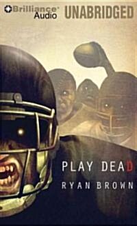 Play Dead (MP3 CD, Library)