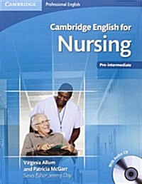 Cambridge English for Nursing Pre-intermediate Students Book with Audio CD (Multiple-component retail product)