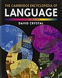 The Cambridge Encyclopedia of Language (Paperback, 3 Revised edition)