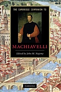 The Cambridge Companion to Machiavelli (Paperback)