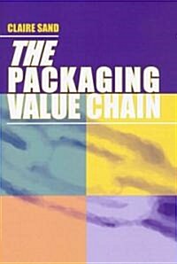 The Packaging Value Chain (Paperback)
