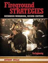 Fireground Strategies Scenarios Workbook (Paperback, 2, Revised)
