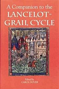 A Companion to the Lancelot-Grail Cycle (Paperback)