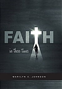 Faith in These Times (Hardcover)