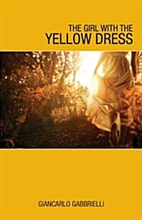 The Girl with the Yellow Dress (Paperback)