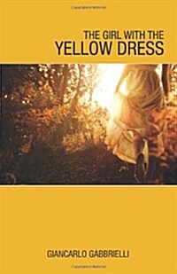 The Girl with the Yellow Dress (Hardcover)