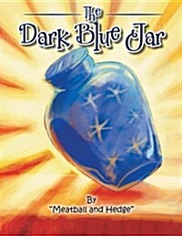 The Dark Blue Jar (Paperback)