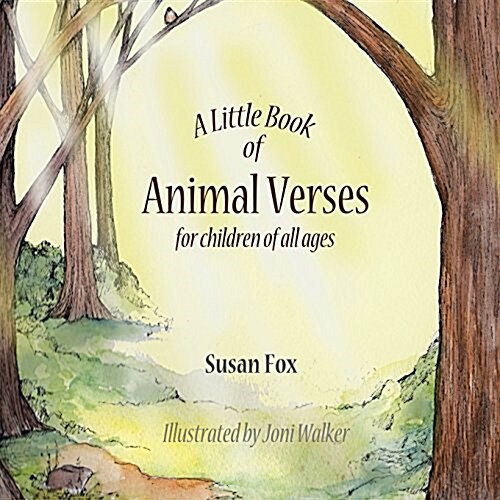 A Little Book of Animal Verses for Children of All Ages (Paperback)