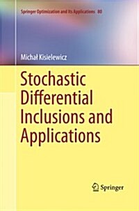Stochastic Differential Inclusions and Applications (Paperback, 2013)
