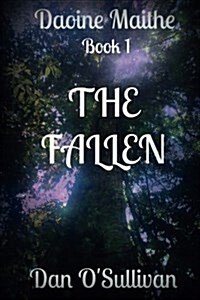 The Fallen: Daoine Maithe Book 1 (Paperback)