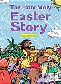The Holy Moly Easter Story (Hardcover)