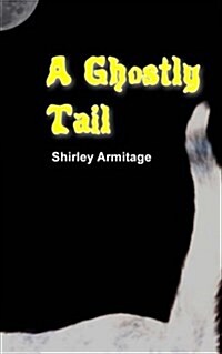 A Ghostly Tail (Paperback)